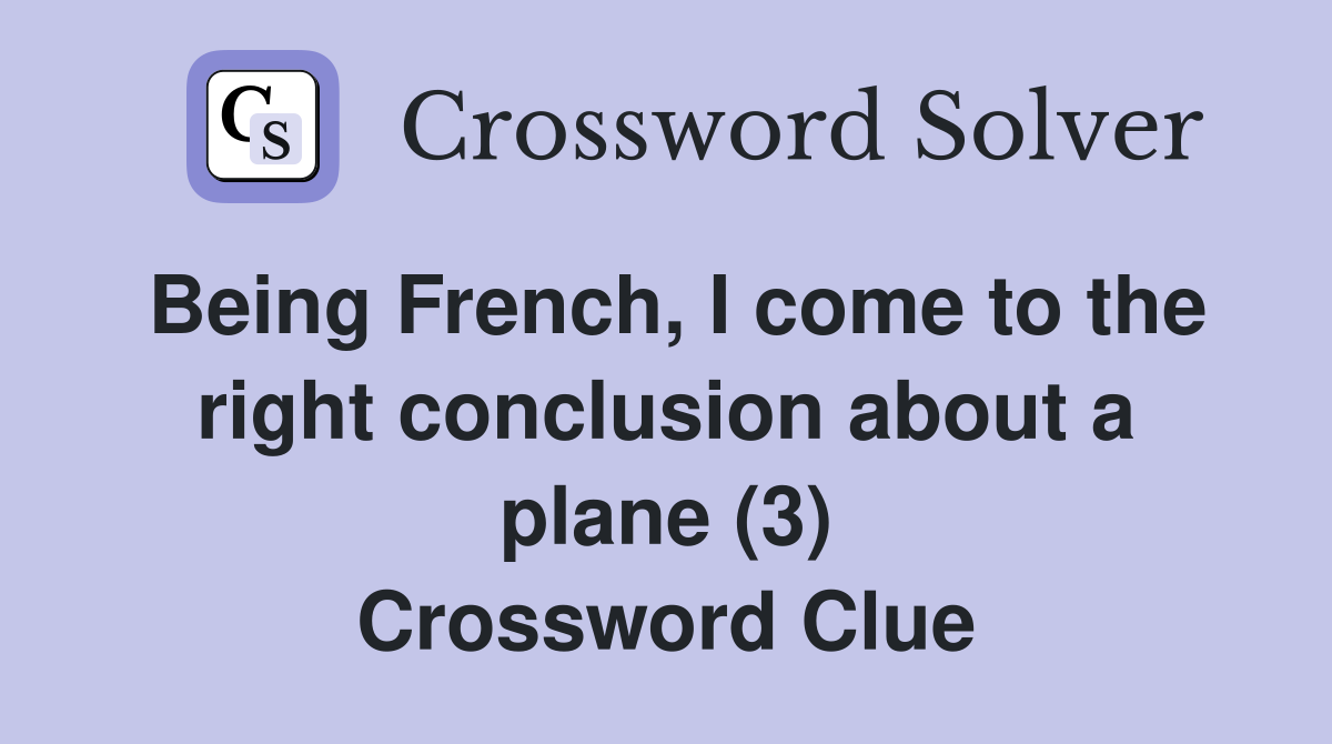 Being French, I come to the right conclusion about a plane (3
